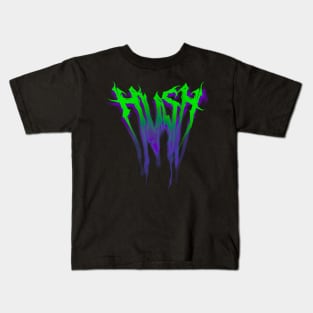 Hush Kids T-Shirt